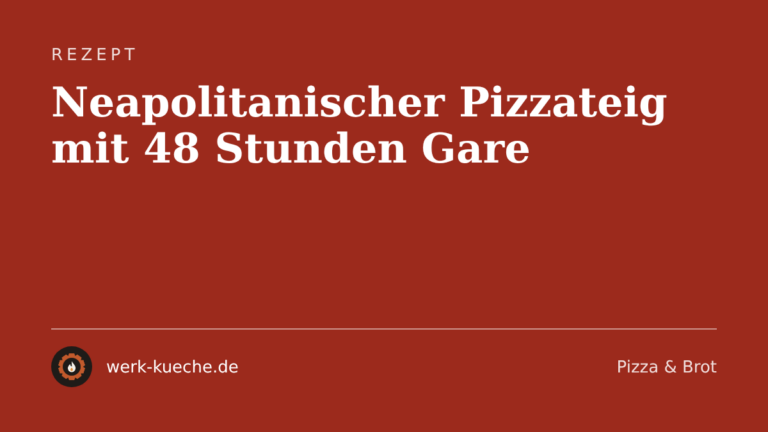 Neapolitanischer Pizzateig mit 48 Stunden Gare